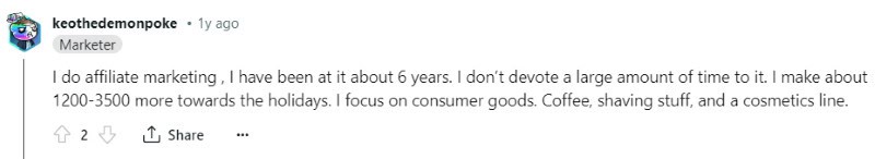 A person on Reddit shares that they make $1200-$3500 more during the holiday season with affiliate marketing. 